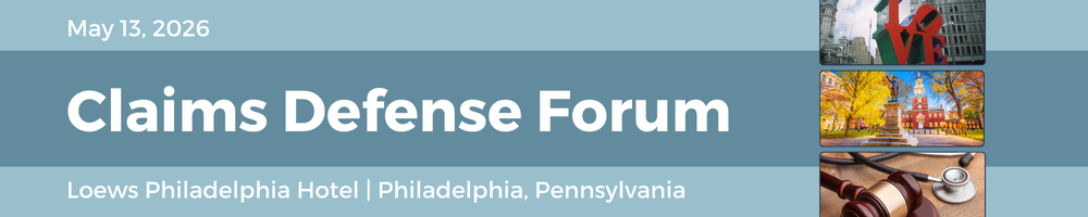 2026 Claims Defense Forum