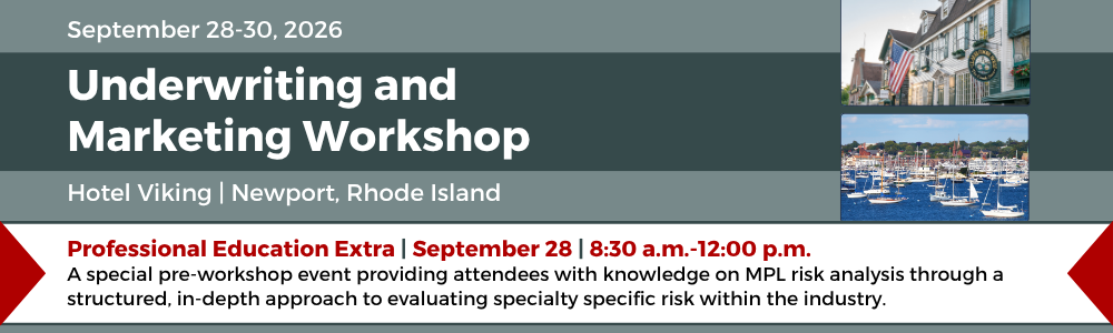 MPL Association Underwriting Workshop